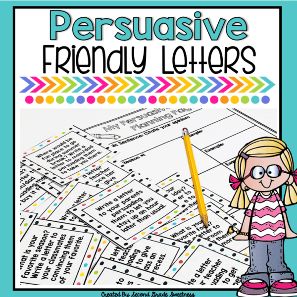 persuasive friendly letters 2nd and 3rd grade