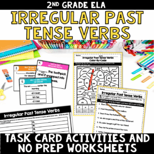 Irregular Past Tense Verbs Bundle